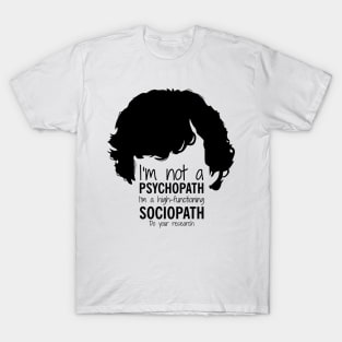 Psychopath T-Shirt